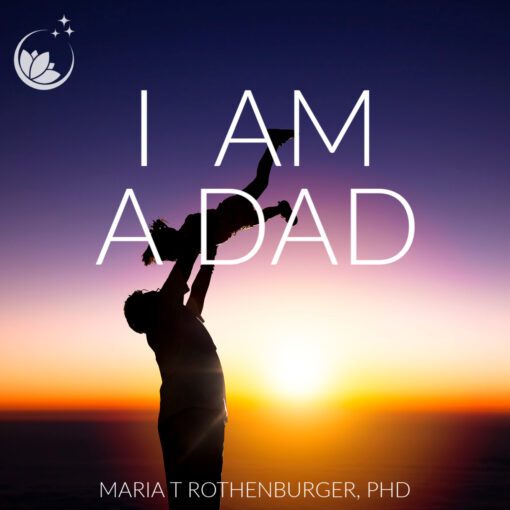 I Am A Dad