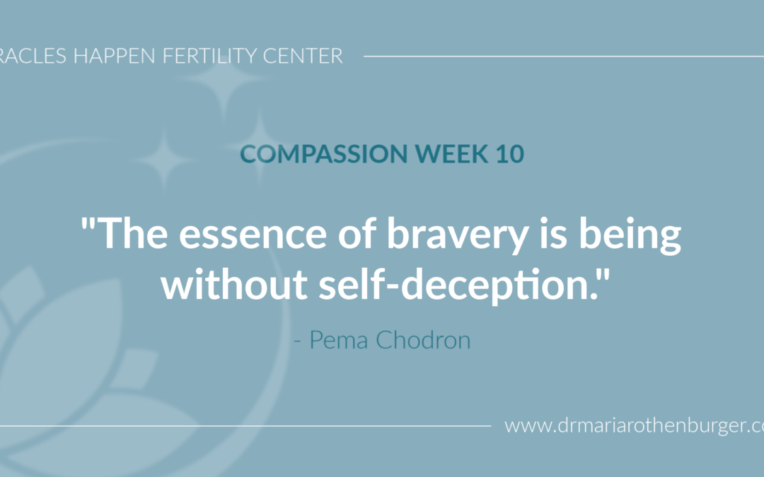 Compassion Week Ten: Are You Lying to Yourself?