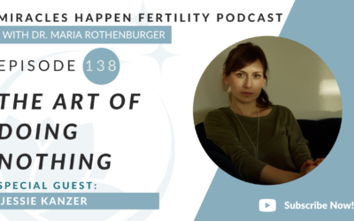 MHFP 138 – The Art of Doing Nothing with Jessie Kanzer