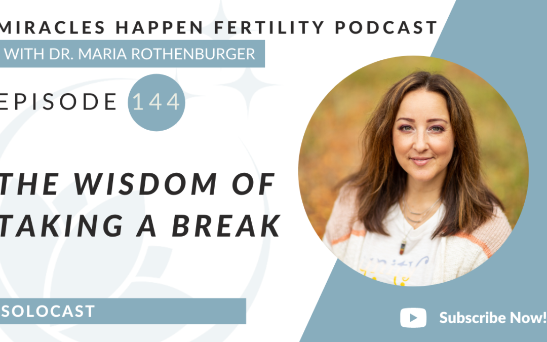 MHFP 144 – The Wisdom of Taking a Break